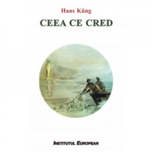 Ceea ce cred - Hans Kung