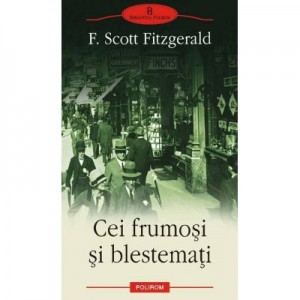 Cei frumosi si blestemati (Francis Scott Fitzgerald)