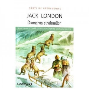 Chemarea strabunilor - Jack London (Carti de patrimoniu)