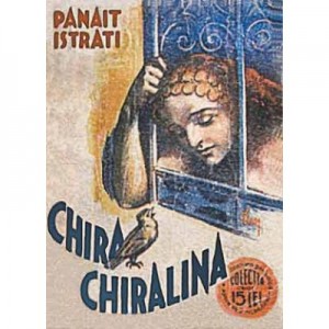 Chira Chiralina - Panait Istrati