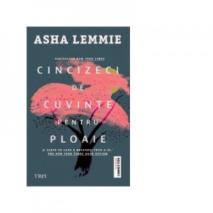 Cincizeci de cuvinte pentru ploaie - Asha Lemmie