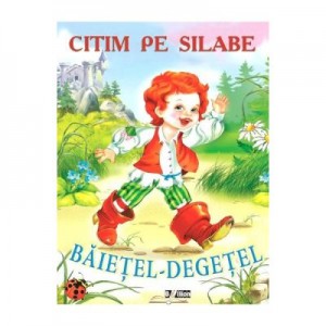 Citim pe silabe: Baietel-degetel