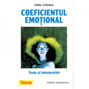 Coeficientul emotional - Teste si interpretari - Gilles d'Ambra