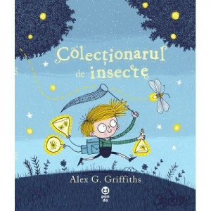 Colectionarul de insecte - Alex G. Griffiths