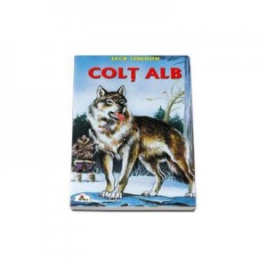 Colt Alb - Jack London (Colectia Piccolino)