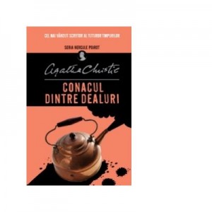 Conacul dintre dealuri - Agatha Christie