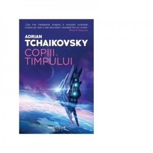 Copiii timpului - Adrian Tchaikovsky