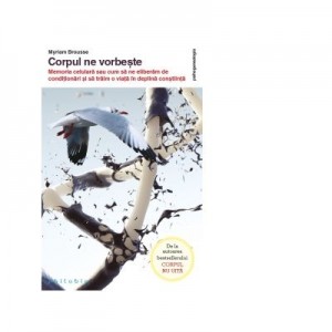 Corpul ne vorbeste - Myriam Brousse