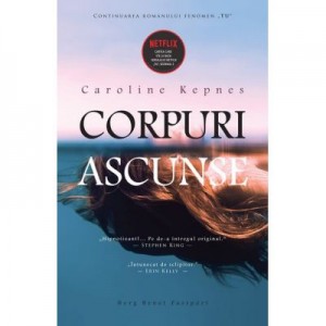 Corpuri ascunse - Caroline Kepnes