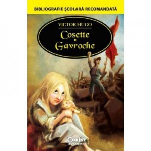 Cosette. Gavroche - Victor Hugo