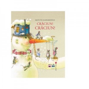 Craciun! Craciun! - Kestutis Kasparavicius