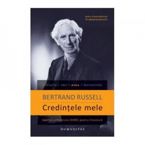 Credintele mele - Bertrand Russell