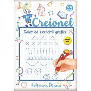 Creionel. Caiet de exerciții grafice 5-6 ani