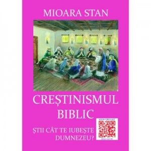 Crestinismul biblic - Mioara Stan