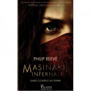 Cronicile oraselor flamande 1. Masinarii infernale - Philip Reeve