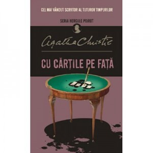 Cu cartile pe fata - Agatha Christie