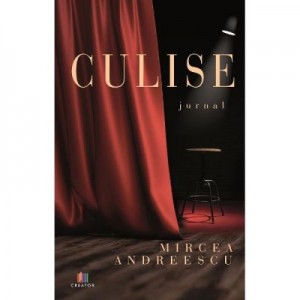 Culise. Jurnal - Mircea Andreescu