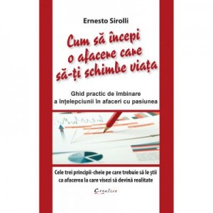 Cum sa incepi o afacere care sa-ti schimbe viata - Ernesto Sirolli