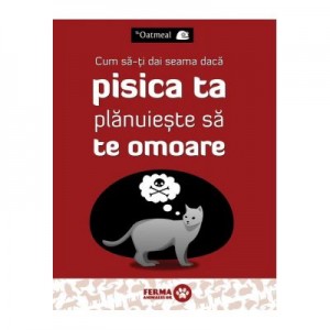 Cum sa-ti dai seama daca pisica ta planuieste sa te omoare - Oatmeal