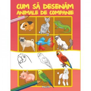 Cum sa desenam animale de companie - Ilustrator Dan Negrut