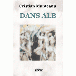 Dans alb - Cristian Munteanu