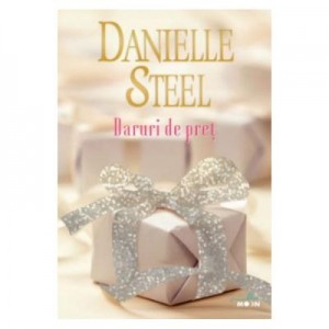 Daruri de pret - Danielle Steel