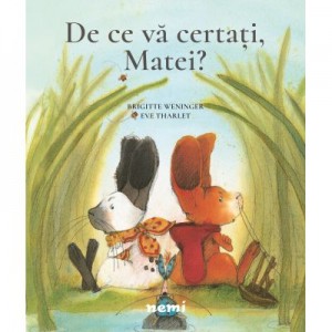 De ce va certati, Matei? - Brigitte Weninger