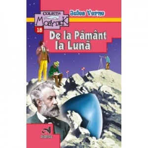 De la Pamant la Luna - Jules Verne