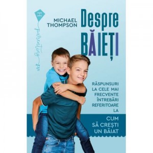 Despre baieti - Michael Thompson