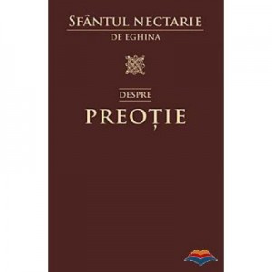 Despre preotie - sf. Nectarie de Eghina