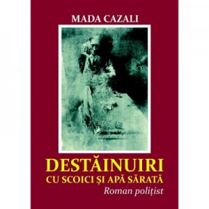 Destainuiri cu scoici si apa sarata - Mada Cazali