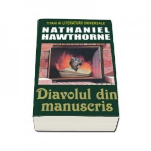 Diavolul din manuscris - Nathaniel Hawthorne