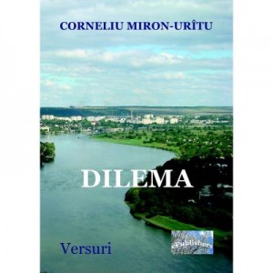 Dilema - Corneliu Miron-Uritu