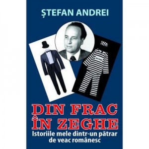 Din frac in zeghe - Stefan Andrei