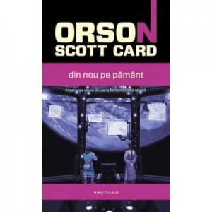 Din nou pe Pamant (paperback) - Orson Scott Card