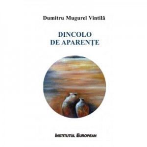 Dincolo de aparente - Mugurel Dumitru Vintila