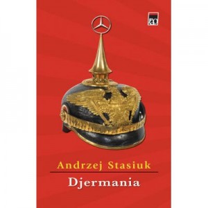 Djermania - Andrzej Stasiuk