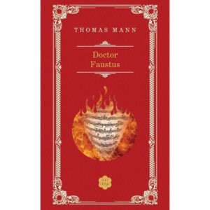 Doctor Faustus - Thomas Mann