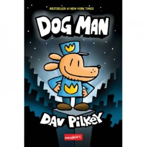 Dog Man - Dav Pilkey