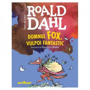Domnul Fox, vulpoi fantastic (format mare) - Roald Dahl