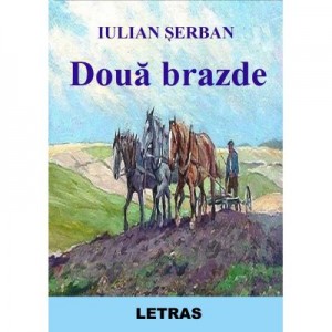 Doua brazde (eBook ePUB) - Iulian Serban