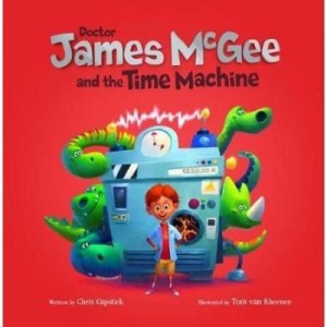 Dr James McGee and the Time Machine - Chris Capstick