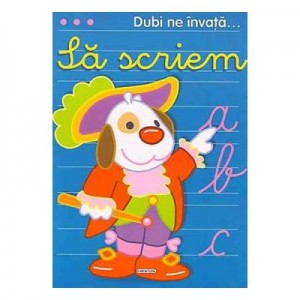 Dubi ne invata Sa scriem