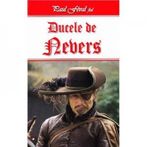 Ducele de Nevers - Paul Feval - Fiul