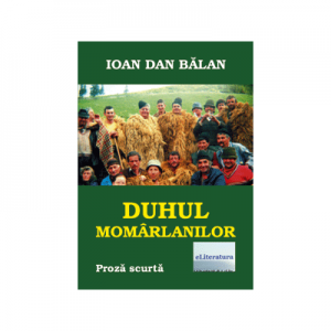 Duhul momarlanilor - Ioan Dan Balan