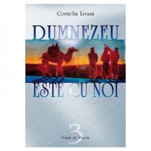 Dumnezeu este cu noi - Corneliu Livanu