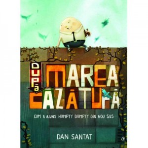 Dupa marea cazatura - Dan Santat