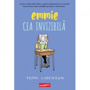 Emmie cea invizibila. Paperback - Terri Libenson