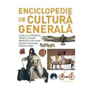 Enciclopedie de cultura generala - Dorotea Garozzo