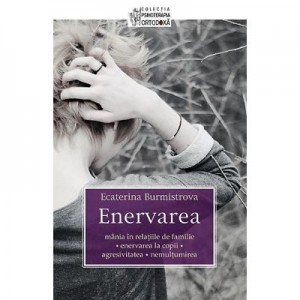 Enervarea - Ecaterina Burmistrova